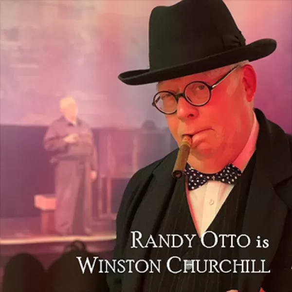 Randy Otto is Winston Churchill