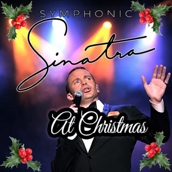 Symphonic Sinatra at Christmas